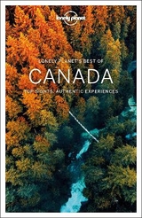 Lonely Planet Best of Canada - Lonely Planet; Sainsbury, Brendan; Bartlett, Ray; Berry, Oliver; Clark, Gregor