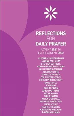 Reflections for Daily Prayer - Kate Bruce, Richard Carter, Andrew Davison, Guli Francis-Dehqani, Peter Graystone