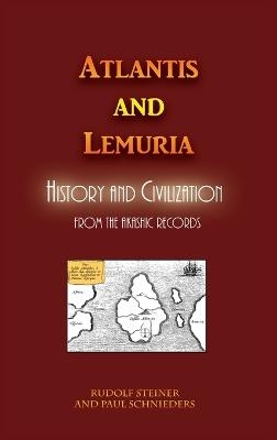 Atlantis and Lemuria - Rudolf Steiner
