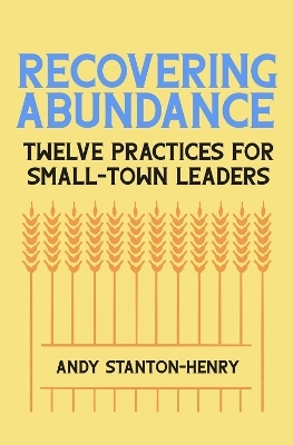 Recovering Abundance - Andy Stanton-Henry