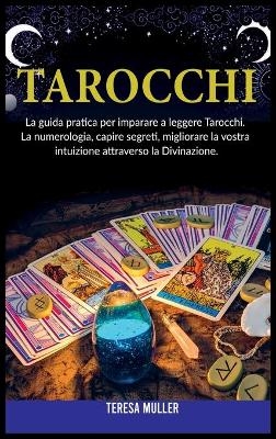 Tarocchi - Teresa Muller