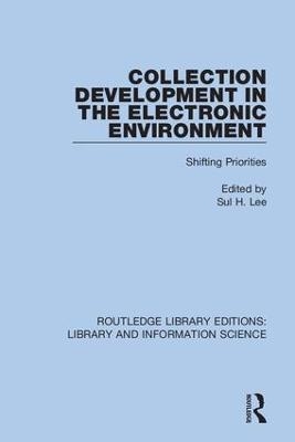 Collection Development in the Electronic Environment - 