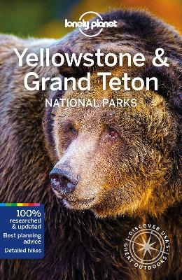 Lonely Planet Yellowstone & Grand Teton National Parks -  Lonely Planet, Bradley Mayhew, Carolyn McCarthy, Christopher Pitts, Benedict Walker