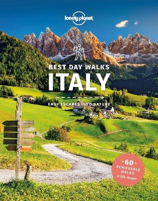 Lonely Planet Best Day Walks Italy -  Lonely Planet, Gregor Clark, Brendan Sainsbury