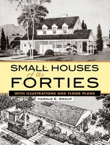 Small Houses of the Forties -  Harold E. Group