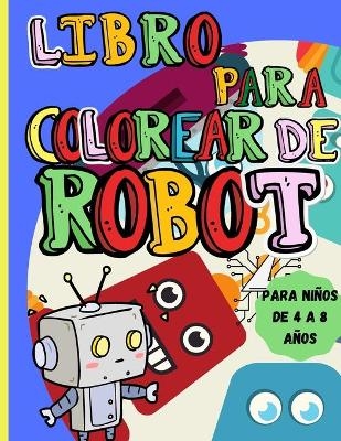 Libro Para Colorear de Robot - Roz Jeffson