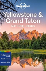 Lonely Planet Yellowstone & Grand Teton National Parks - Lonely Planet; Mayhew, Bradley; McCarthy, Carolyn; Pitts, Christopher; Walker, Benedict