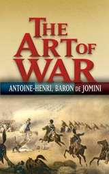 Art of War -  Antoine-Henri Jomini