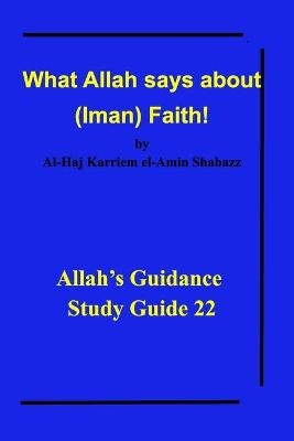 What Allah says about (Iman) Faith! - Al-Haj Karriem El-Amin Shabazz