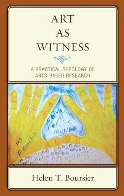 Art As Witness - Helen T. Boursier