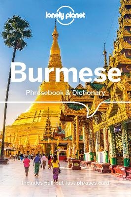 Lonely Planet Burmese Phrasebook & Dictionary -  Lonely Planet, Vicky Bowman, David Bradley, San San Hnin Tun