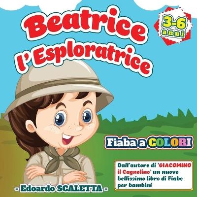 Beatrice l'esploratrice - Edoardo Scaletta