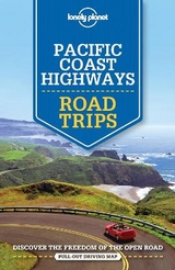 Lonely Planet Pacific Coast Highways Road Trips - Lonely Planet; Atkinson, Brett; Bender, Andrew; Benson, Sara; Bing, Alison
