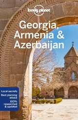 Lonely Planet Georgia, Armenia & Azerbaijan - Lonely Planet; Masters, Tom; Balsam, Joel; Smith, Jenny