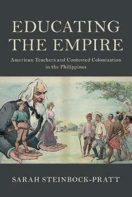 Educating the Empire - Sarah Steinbock-Pratt
