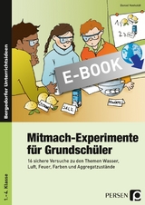 Mitmach-Experimente für Grundschüler - Daniel Vonholdt