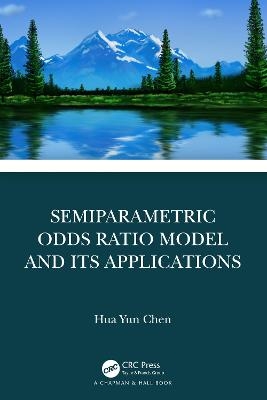 Semiparametric Odds Ratio Model and Its Applications - HUA YUN CHEN
