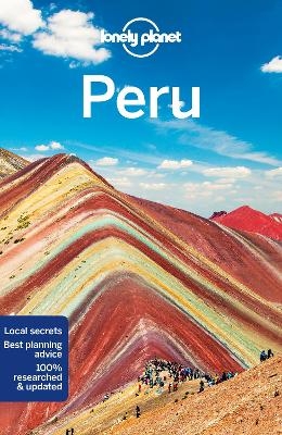 Lonely Planet Peru -  Lonely Planet, Brendan Sainsbury, Alex Egerton, Mark Johanson, Carolyn McCarthy
