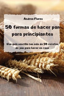 Cómo cocinar pescado de forma saludable - 50 recetas frescas y deliciosas - -  Alina Mulas