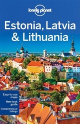 Lonely Planet Estonia, Latvia & Lithuania - Lonely Planet; Dragicevich, Peter; McNaughtan, Hugh; Ragozin, Leonid