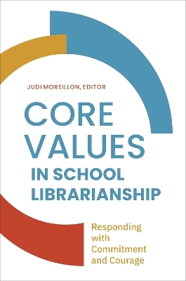 Core Values in School Librarianship - 