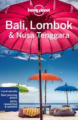 Lonely Planet Bali, Lombok & Nusa Tenggara - Lonely Planet; Maxwell, Virginia; Johanson, Mark; Levin, Sofia; Morgan, MaSovaida