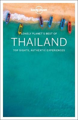 Lonely Planet Best of Thailand -  Lonely Planet, Austin Bush, Tim Bewer, Celeste Brash, David Eimer