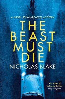 The Beast Must Die - Nicholas Blake