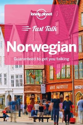 Lonely Planet Fast Talk Norwegian -  Lonely Planet, Daniel Cash, Sarah Corbisier, Runa Eilertsen, Doekes Lulofs