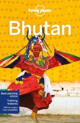 Lonely Planet Bhutan - Lonely Planet; Mayhew, Bradley; Bindloss, Joe; Brown, Lindsay