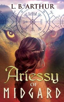 Ariessy of Midgard - L B Arthur
