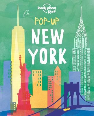 Lonely Planet Kids Pop-up New York -  Lonely Planet Kids, Andy Mansfield