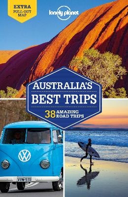 Lonely Planet Australia's Best Trips -  Lonely Planet, Brett Atkinson, Andrew Bain, Cristian Bonetto, Samantha Forge