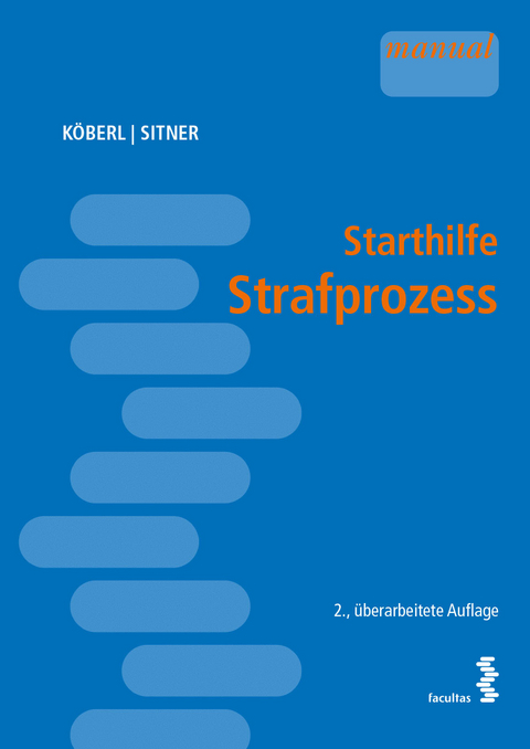 Starthilfe Strafprozess - Katharina Köberl, Marek Sitner