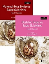 Maternal-Fetal and Obstetric Evidence Based Guidelines, Two Volume Set, Fourth Edition - Berghella, Vincenzo