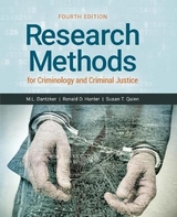 Research Methods For Criminology And Criminal Justice - Dantzker, Mark L.; Hunter, Ronald D.; Quinn, Susan T.