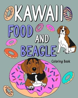 Kawaii Food and Beagle Coloring Book -  Paperland