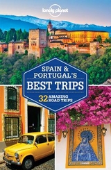 Lonely Planet Spain & Portugal's Best Trips -  Lonely Planet, Regis St Louis, Stuart Butler, Kerry Christiani, Anthony Ham