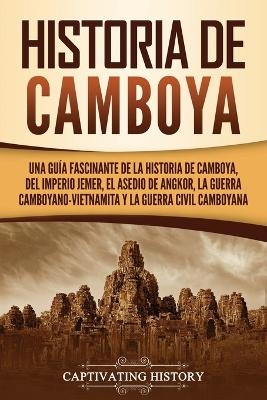 Historia de Camboya - Captivating History