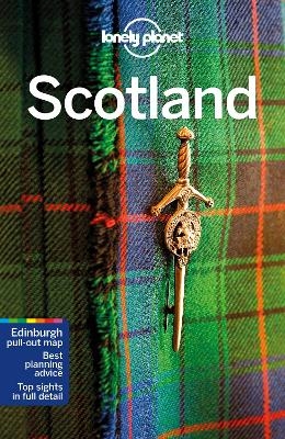 Lonely Planet Scotland -  Lonely Planet, Neil Wilson, Sophie McGrath, Andy Symington