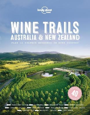 Lonely Planet Wine Trails - Australia & New Zealand -  Food