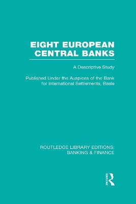 Eight European Central Banks (RLE Banking & Finance) -  Various