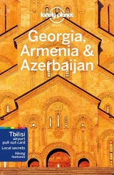 Lonely Planet Georgia, Armenia & Azerbaijan - Lonely Planet; Masters, Tom; Balsam, Joel; Smith, Jenny