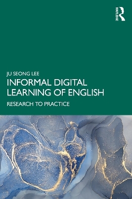 Informal Digital Learning of English - Ju Seong Lee