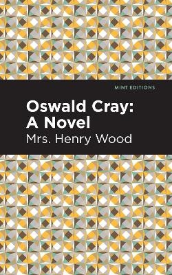 Oswald Cray - Mrs. Henry Wood