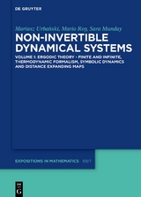 Mariusz Urbański; Mario Roy; Sara Munday: Non-Invertible Dynamical Systems / Ergodic Theory – Finite and Infinite, Thermodynamic Formalism, Symbolic Dynamics and Distance Expanding Maps - Mariusz Urbański, Mario Roy, Sara Munday