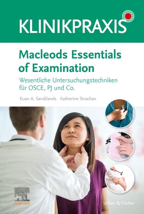 Macleods Essentials of Examination - Euan Sandilands, Katharine Fiona Strachan