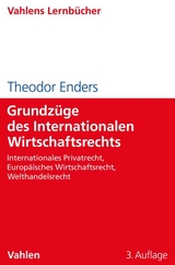 Grundzüge des Internationalen Wirtschaftsrechts - Enders, Theodor