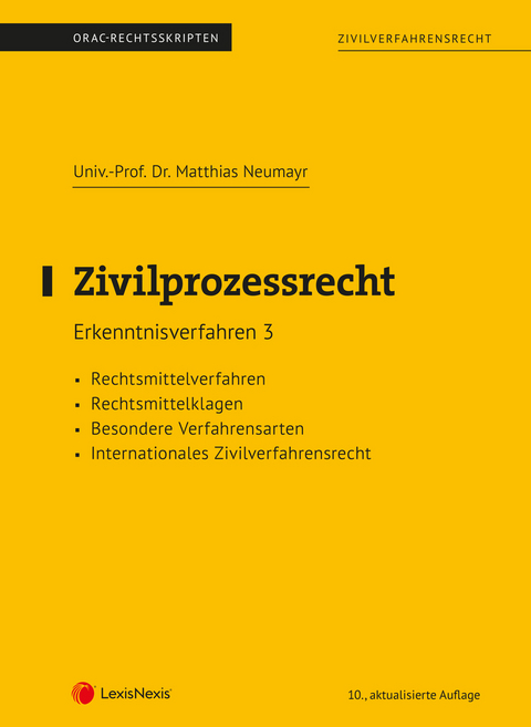 Zivilprozessrecht Erkenntnisverfahren 3 (Skriptum) - Matthias Neumayr