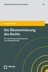 Die Ökonomisierung des Rechts - Douglas Elmauer